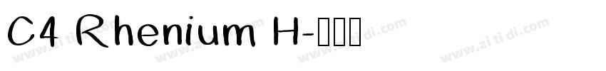 C4 Rhenium H字体转换